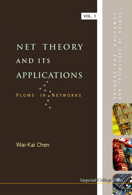 Net Theory and Its Applications - Wai-Kai Chen