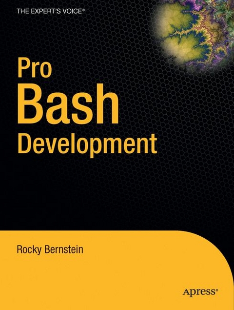 Pro Bash Development - Rocky Bernstein