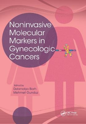 Noninvasive Molecular Markers in Gynecologic Cancers - 