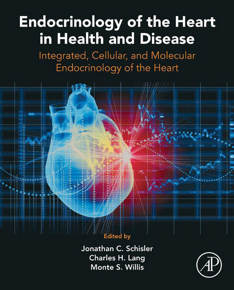 Endocrinology of the Heart in Health and Disease - 