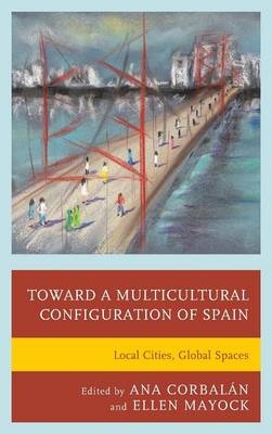 Toward a Multicultural Configuration of Spain - 