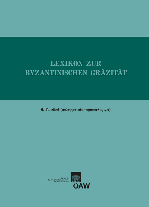 Lexikon zur byzantinischen Gräzität besonders des 9.—12. Jahrhunderts