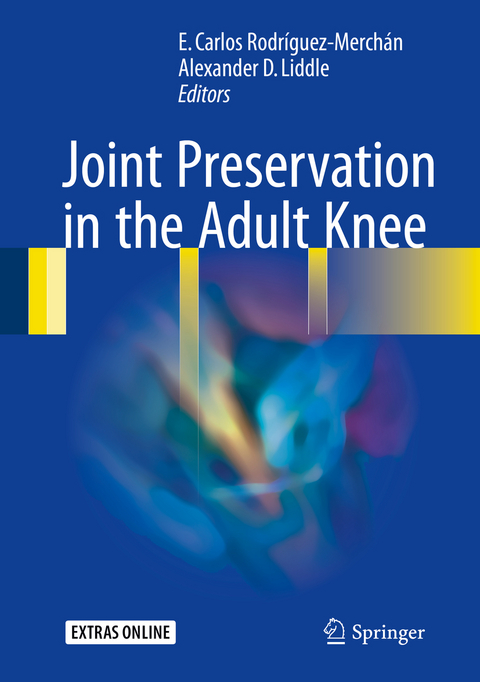 Joint Preservation in the Adult Knee - 