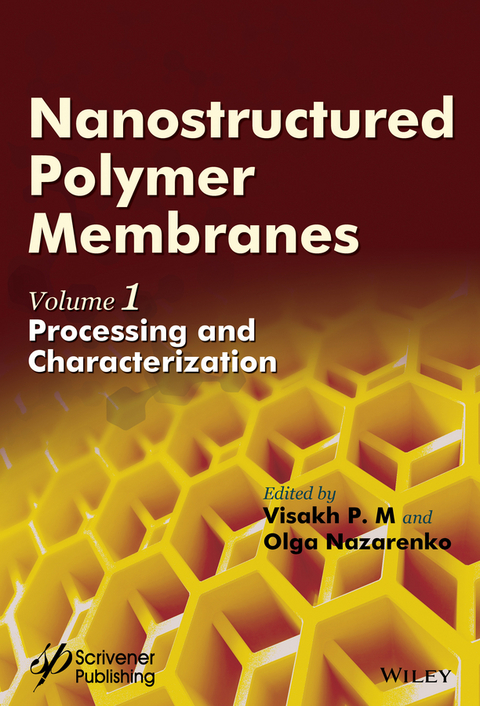 Nanostructured Polymer Membranes, Volume 1 - 