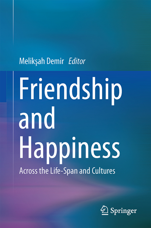 Friendship and Happiness - 