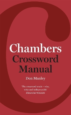 Chambers Crossword Manual, 5th Edition - Don Manley