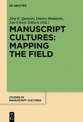 Manuscript Cultures: Mapping the Field - 