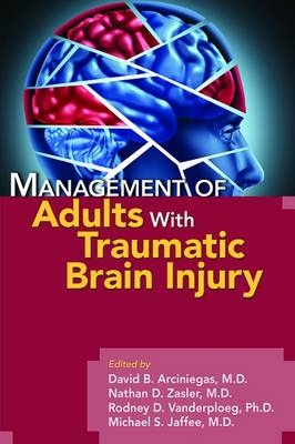 Management of Adults With Traumatic Brain Injury - 