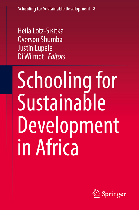 Schooling for Sustainable Development in Africa - 