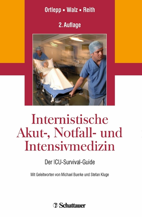 Internistische Akut-, Notfall- und Intensivmedizin -  Jan R. Ortlepp,  Roland Walz,  Sebastian Reith