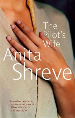 Pilot's Wife -  Anita Shreve