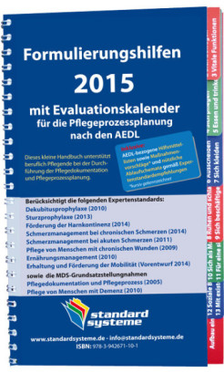 Formulierungshilfen 2015 mit Evaluationskalender für die Pflegeprozessplanung nach den AEDL