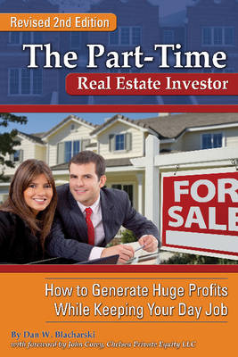 Part-Time Real Estate Investor -  Dan W. Blacharski,  Jim Kim