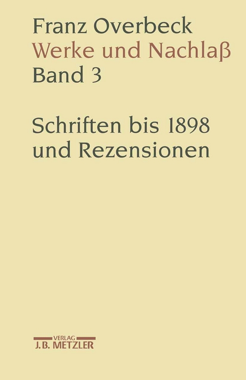 Franz Overbeck: Werke und Nachlaß - 