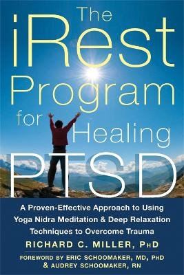 iRest Program For Healing PTSD - Richard C. Miller