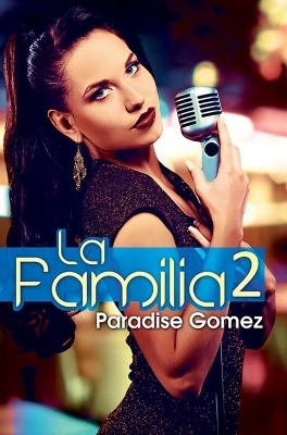 La Familia 2 - Paradise Gomez