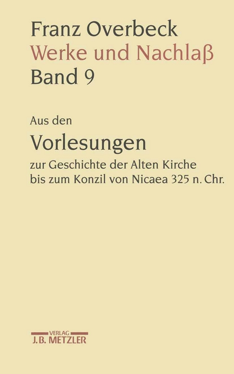 Franz Overbeck: Werke und Nachlaß - 