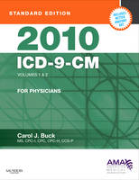 2010 ICD-9-CM, for Physicians, Volumes 1 and 2, Standard Edition - Carol J Buck