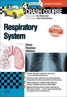 Crash Course Respiratory System Updated Print + eBook edition - Sarah Hickin, James Renshaw, Rachel Chapman