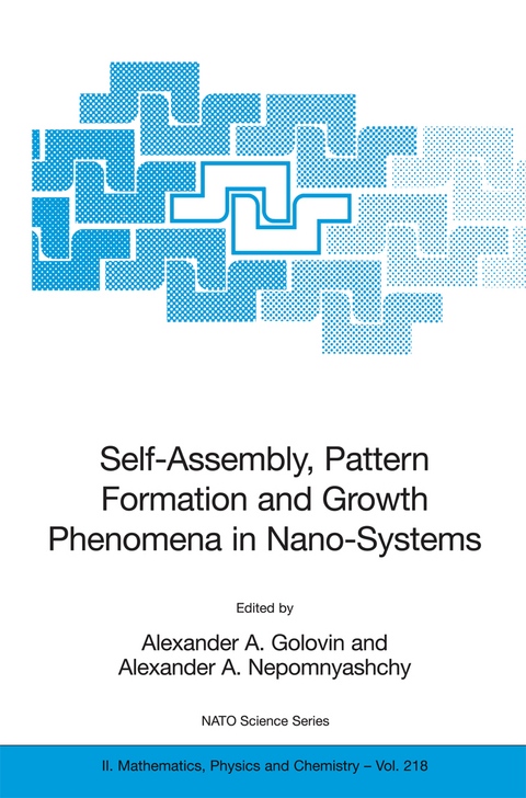 Self-Assembly, Pattern Formation and Growth Phenomena in Nano-Systems - 