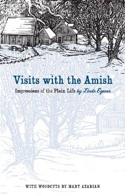 Visits with the Amish -  Egenes Linda Egenes