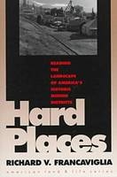 Hard Places -  Richard V. Francaviglia