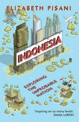 Indonesia Etc. - Elizabeth Pisani