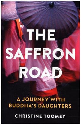 The Saffron Road - Christine Toomey