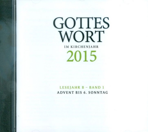 Gottes Wort im Kirchenjahr