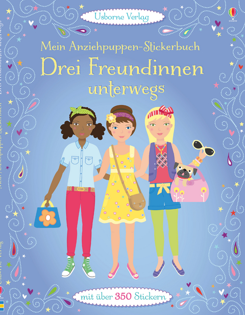 Mein Anziehpuppen-Stickerbuch: Drei Freundinnen unterwegs - Lucy Bowman