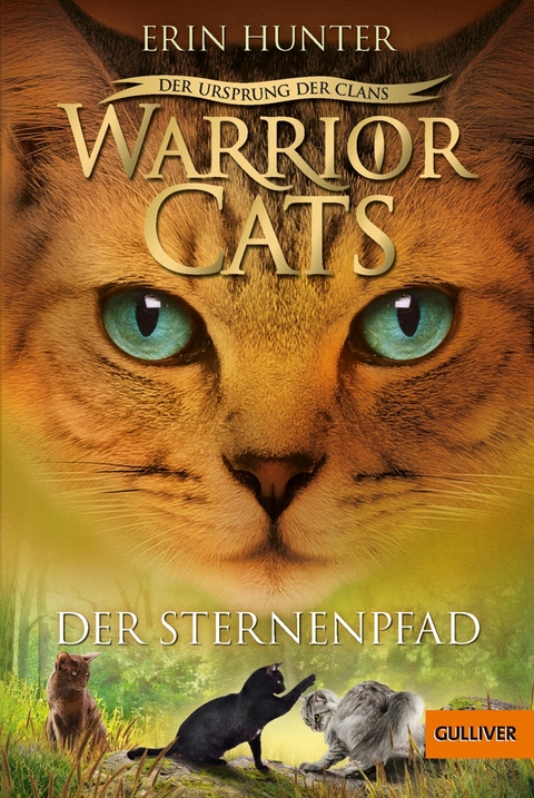 Warrior Cats - Der Ursprung der Clans. Der Sternenpfad -  Erin Hunter