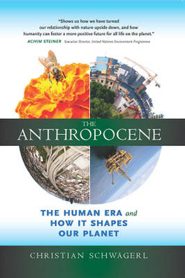 The Anthropocene - Christian Schwägerl