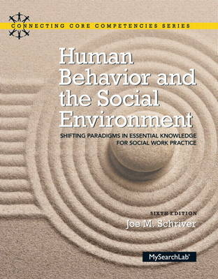 Human Behavior and the Social Environment - Joe Schriver