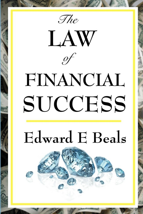 The Law of Financial Success - Edward E. Beals