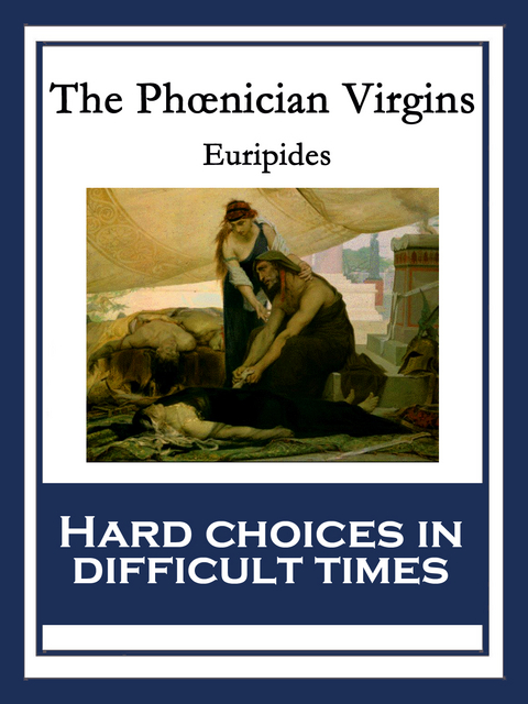 The Phœnician Virgins (Phoenician Virgins) -  Euripides