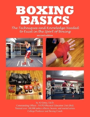 Boxing Basics - Al Gotay MA MPS, Al Gotay