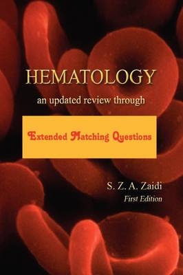 Hematology - Syed Z A Zaidi MBBS DCP MCPS FRC (UK)