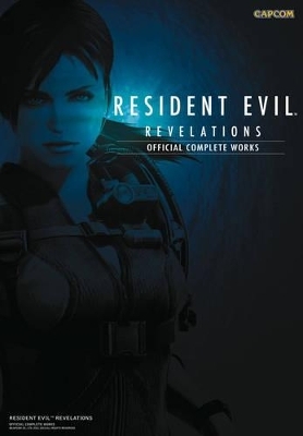 Resident Evil Revelations: Official Complete Works -  Capcom