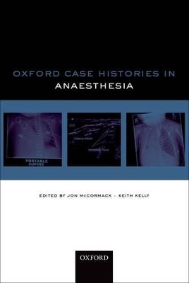 Oxford Case Histories in Anaesthesia - 