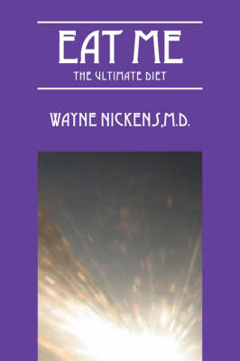 Eat Me - Wayne Nickens