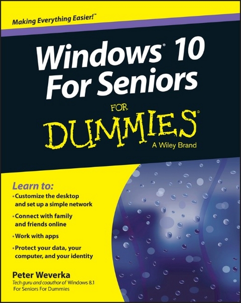 Windows 10 for Seniors For Dummies - Peter Weverka