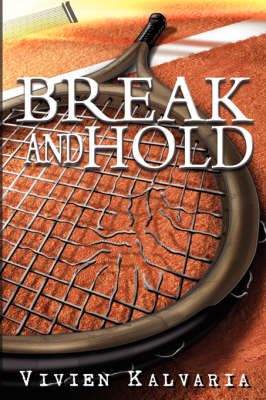 Break and Hold - Vivien Kalvaria