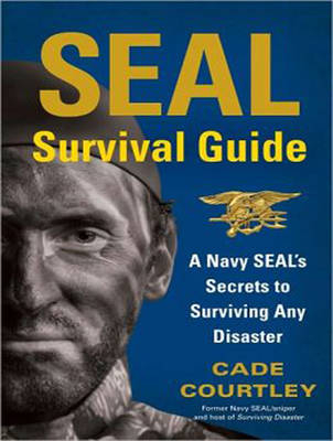 Seal Survival Guide - Cade Courtley