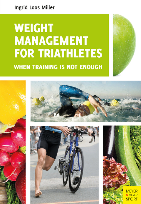 Weight Management for Triathletes -  Ingrid Loos Miller