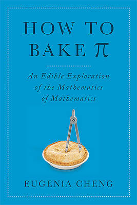 How to Bake Pi - Eugenia Cheng