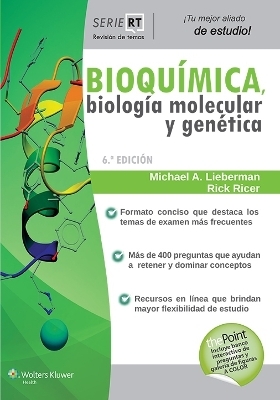 Bioquímica. Biología molecular y genética - Michael Lieberman, Rick Ricer