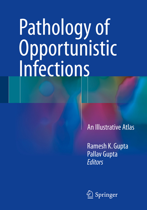 Pathology of Opportunistic Infections - 