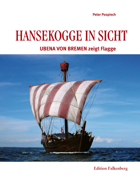 Hansekogge in Sicht - Peter Pospiech