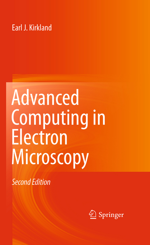 Advanced Computing in Electron Microscopy - Earl J. Kirkland