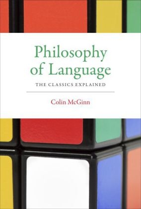 Philosophy of Language - Colin McGinn